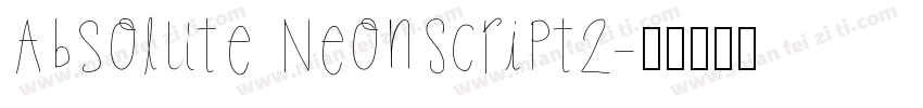 Absolute NeonScript2字体转换
